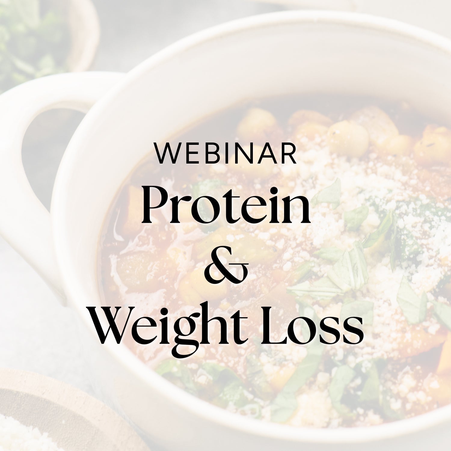 Webinar - Protein & Weight Loss