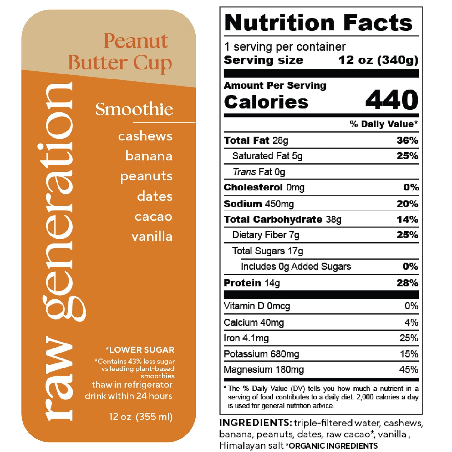 Try the Raw Generation Peanut Butter Cup Smoothie, a healthier take on your favorite treat! Packed with plant-based protein from cashews and bananas, it offers a Lower Sugar option with just 440 calories per 12 oz serving. Enjoy indulgence without compromise!.