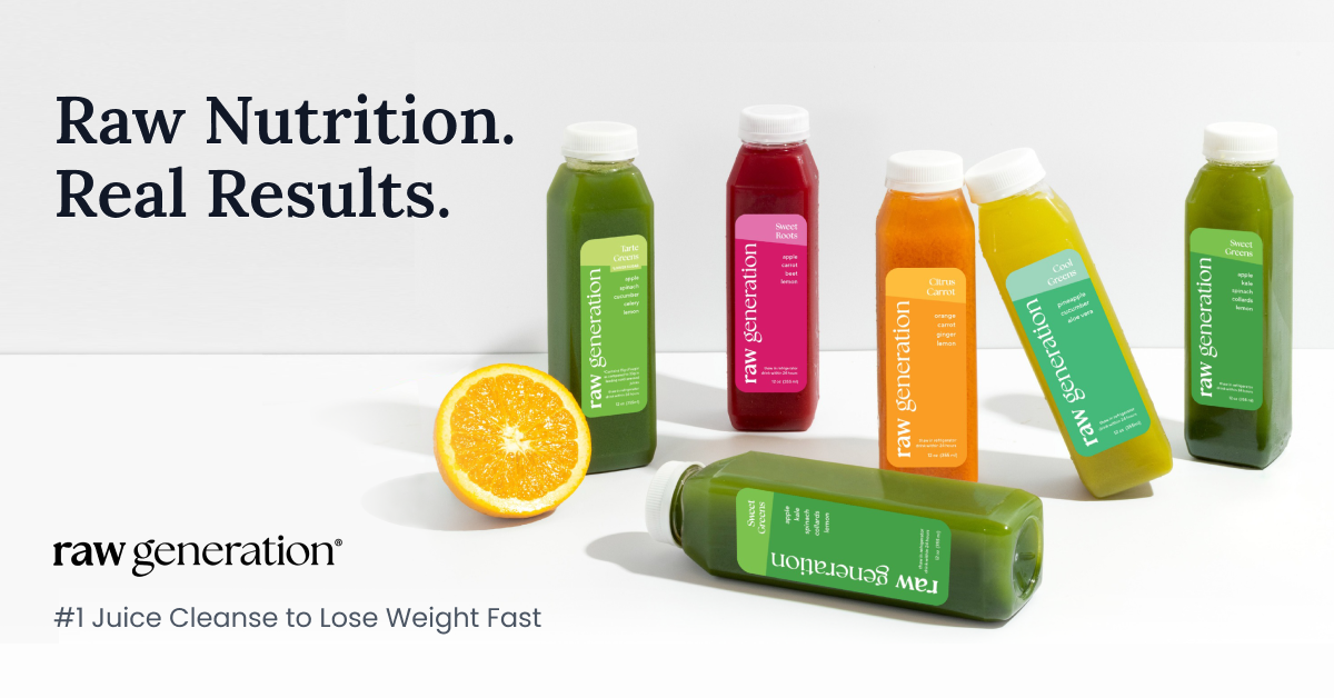 Raw Generation America s 1 Juice Cleanse for Weight Loss
