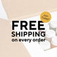 Free shipping on every order