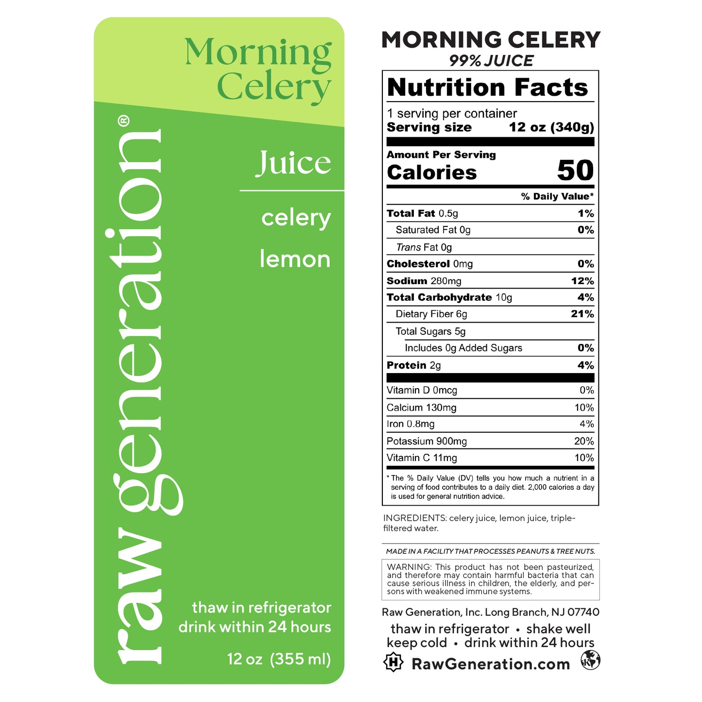 Morning Celery Juice by Raw Generation; 12 oz bottle with celery-lemon flavor. Nutrition: 50 calories, 2g protein, 280mg sodium, 900mg potassium. Ingredients: celery juice, lemon juice, triple-filtered water.