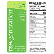 Morning Celery Juice by Raw Generation, a 12 oz cold-pressed bottle with celery-lemon flavor. Nutrition: 50 calories, 2g protein, 280mg sodium, 900mg potassium. Ingredients: celery juice, lemon juice, triple-filtered water.