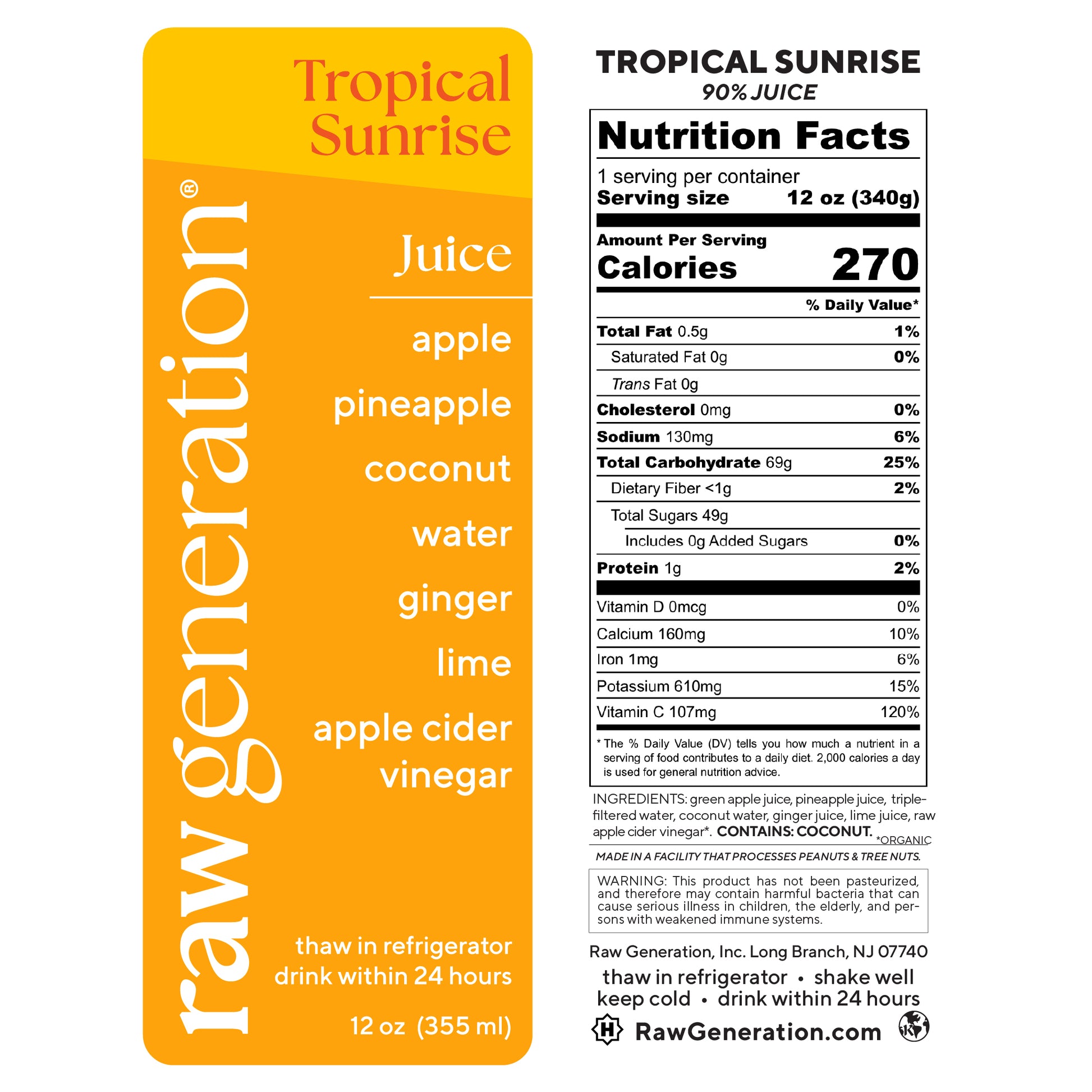 Tropical Sunrise Juice label by Raw Generation, highlighting apple, pineapple, coconut water, ginger, lime, apple cider vinegar; 12 oz, Vitamin C-rich, single serving.
