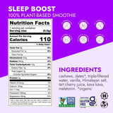 Deep Sleep (Sleep Boost). Ingredients: cashews, organic dates, triple-filtered water, vanilla, Himalayan salt, tart cherry juice, kava kava, melatonin. 3 g protein. Nutrition facts shown.