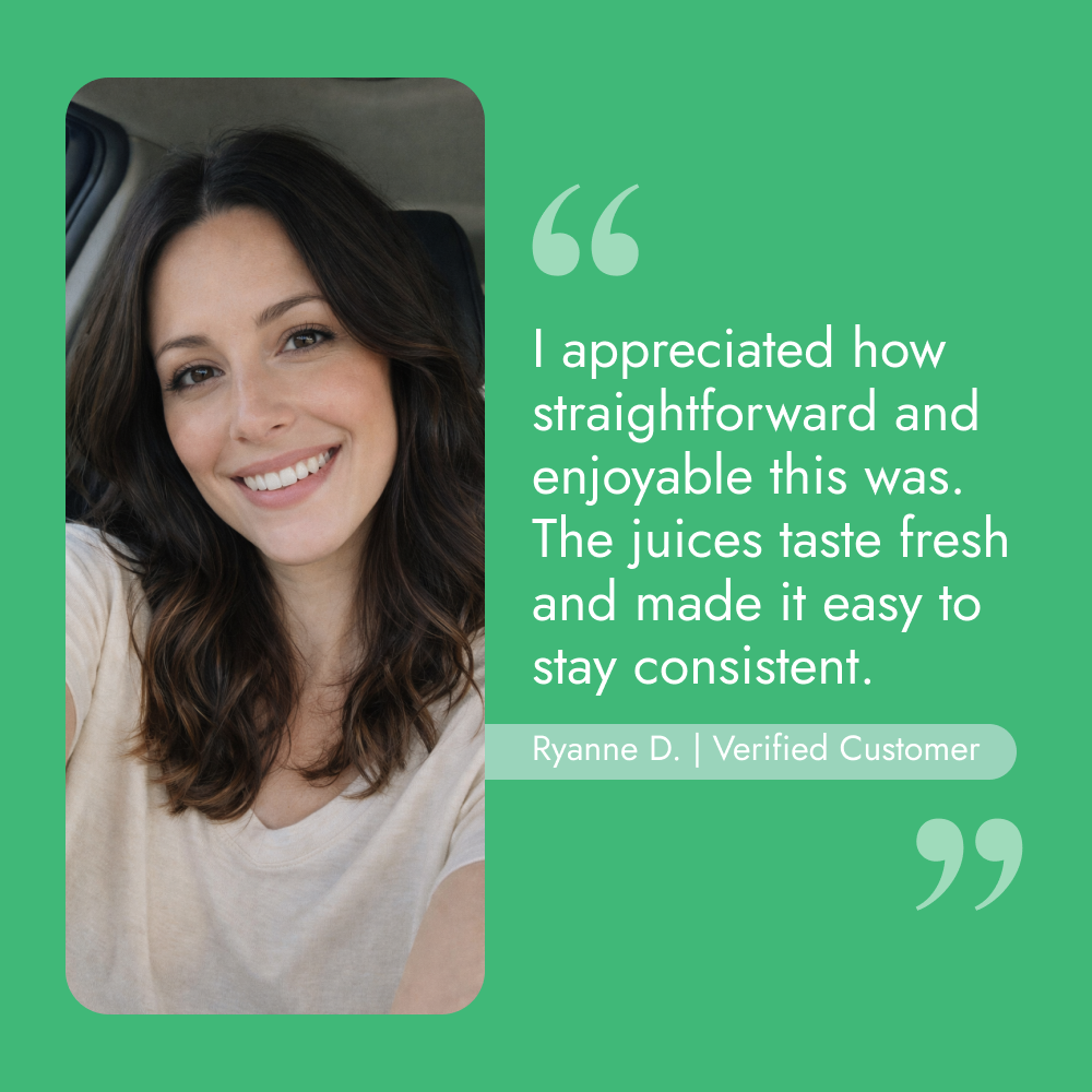 Smiling woman with a customer testimonial for Detox Method™: 'Straightforward, enjoyable, fresh juices.' — Ryanne D., Verified Customer. A weekly detox program featuring green juices and Craving Crusher™ shots.