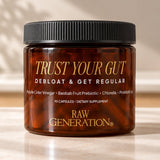 Trust Your Gut - Raw Generation