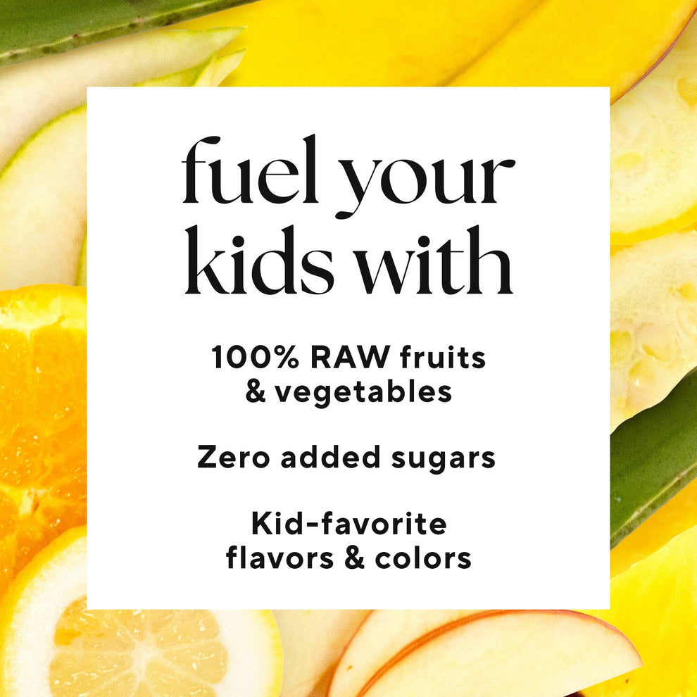 Infographic that reads: "fuel your kids with 100% raw fruits and vegetables , zero added sugars , kid-favorite flavors and colors"
