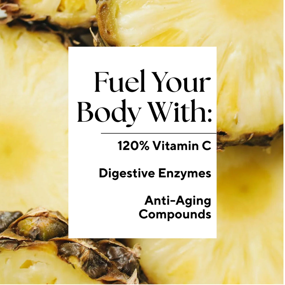 Infographic that reads: "Fuel your body with: 120% Vitamin C, Digestive Enzymes, Anti-Aging Compounds."