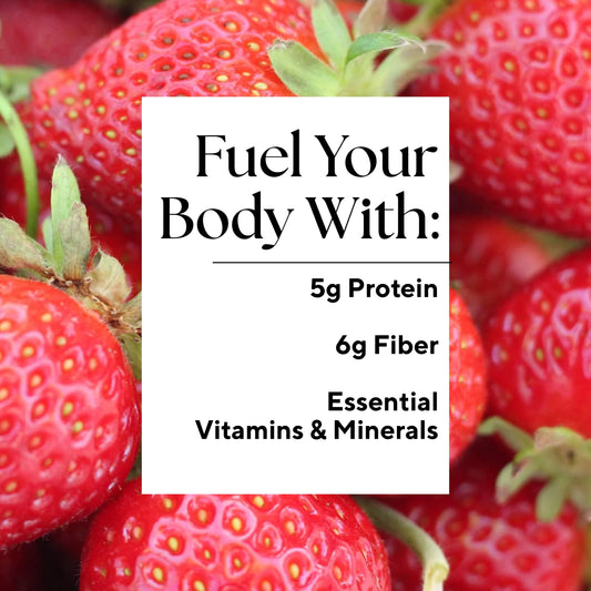 Infographic that reads: "Fuel your body with: 5 grams protein, 6 grams fiber, and Essential Vitamins & Minerals"