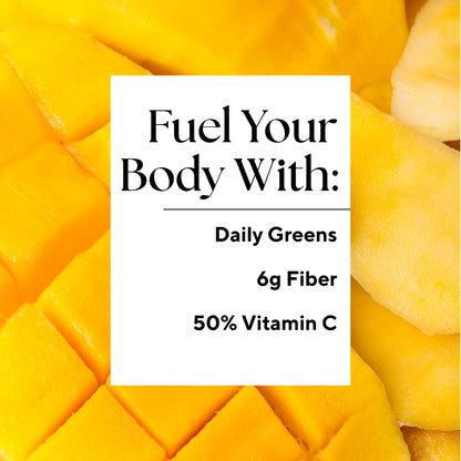 Infographic that reads: "Fuel your body with: Daily Greens, 6g Fiber, and 50% Vitamin C"